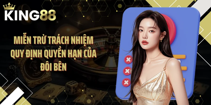 Miễn trừ trách nhiệm quy định quyền hạn của đôi bên
